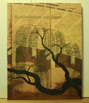Im Glanz der Jahreszeiten - Kostbarkeiten aus Japan : Ausstellungsdauer: 17. September - 8. November 1987 Books