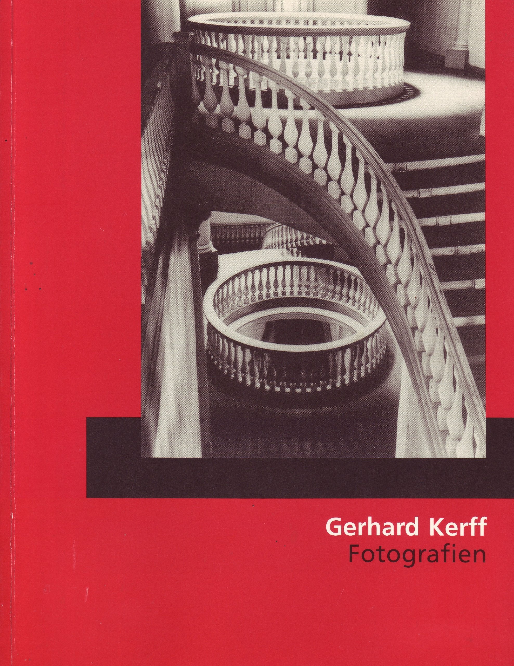 Gerhard Kerff - Fotografien: Aus sechs Jahrzehnten Books