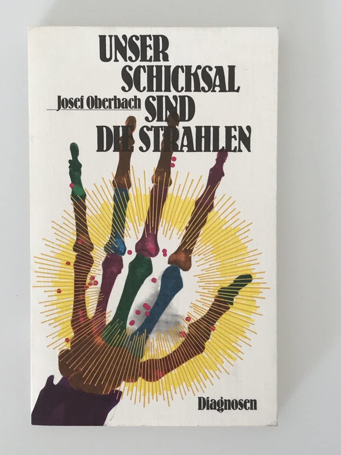 Unser Schicksal sind die Strahlen. Der Mensch und sein strahlender Lebensraum Natural Sciences