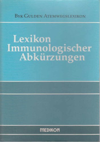 Lexikon immunologischer Abkürzungen : Learning & Reference