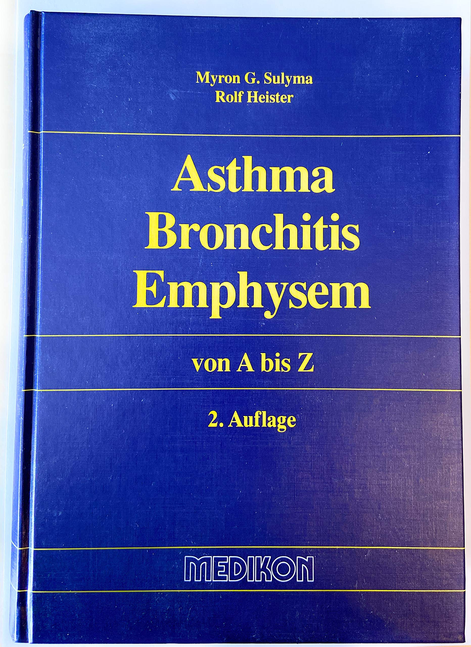 Asthma, Bronchitis, Emphysem von A bis Z. Books