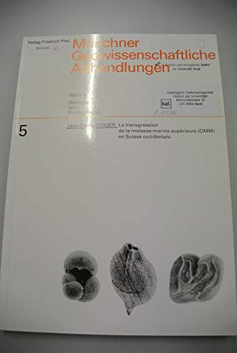 Münchner Geowissenschaftliche Abhandlungen. Reihe A: Geologie und Paläontologie Bd. 5 - La transgression de la molasse marine supérieure (OMM) en Suisse occidentale Business & Technology