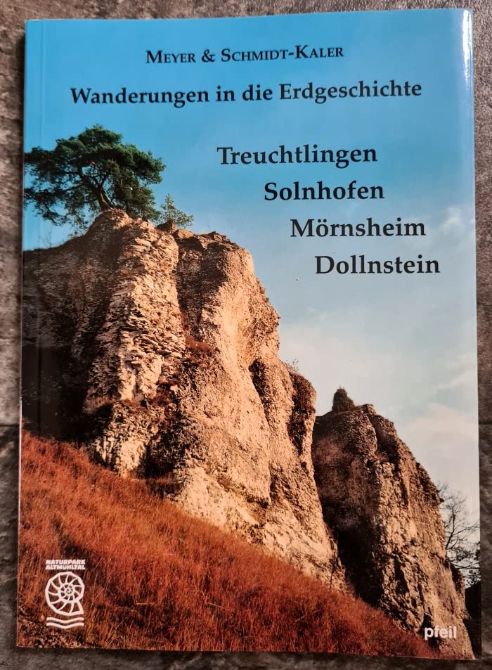 Wanderungen in die Erdgeschichte I: Treuchtlingen, Solnhofen, Mörnsheim, Dollnstein Books