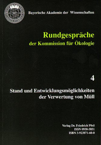 Stand und Entwicklungsmöglichkeiten der Verwertung von Müll Natural Sciences