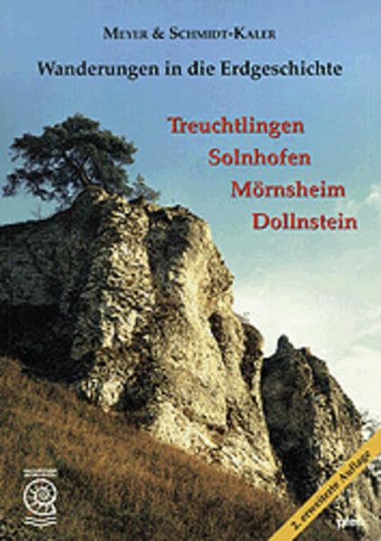 Wanderungen in die Erdgeschichte, Bd.1, Treuchtlingen, Solnhofen, Mörnsheim, Dollnstein Business & Technology