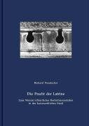 Die Pracht der Latrine: Zum Wandel öffentlicher Bedürfnisanstalten in der kaiserzeitlichen Stadt: Zum Wandel öffentlicher Bedürfnisanstalten in der kaiserzeitlichen Stadt. Habil.-Schr. Politics & History