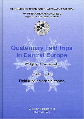 Quaternary field trips in Central Europe / Field trips on special topics Books