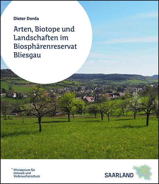 Arten, Biotope und Landschaften im Biosphärenreservat Bliesgau Geology & Geography