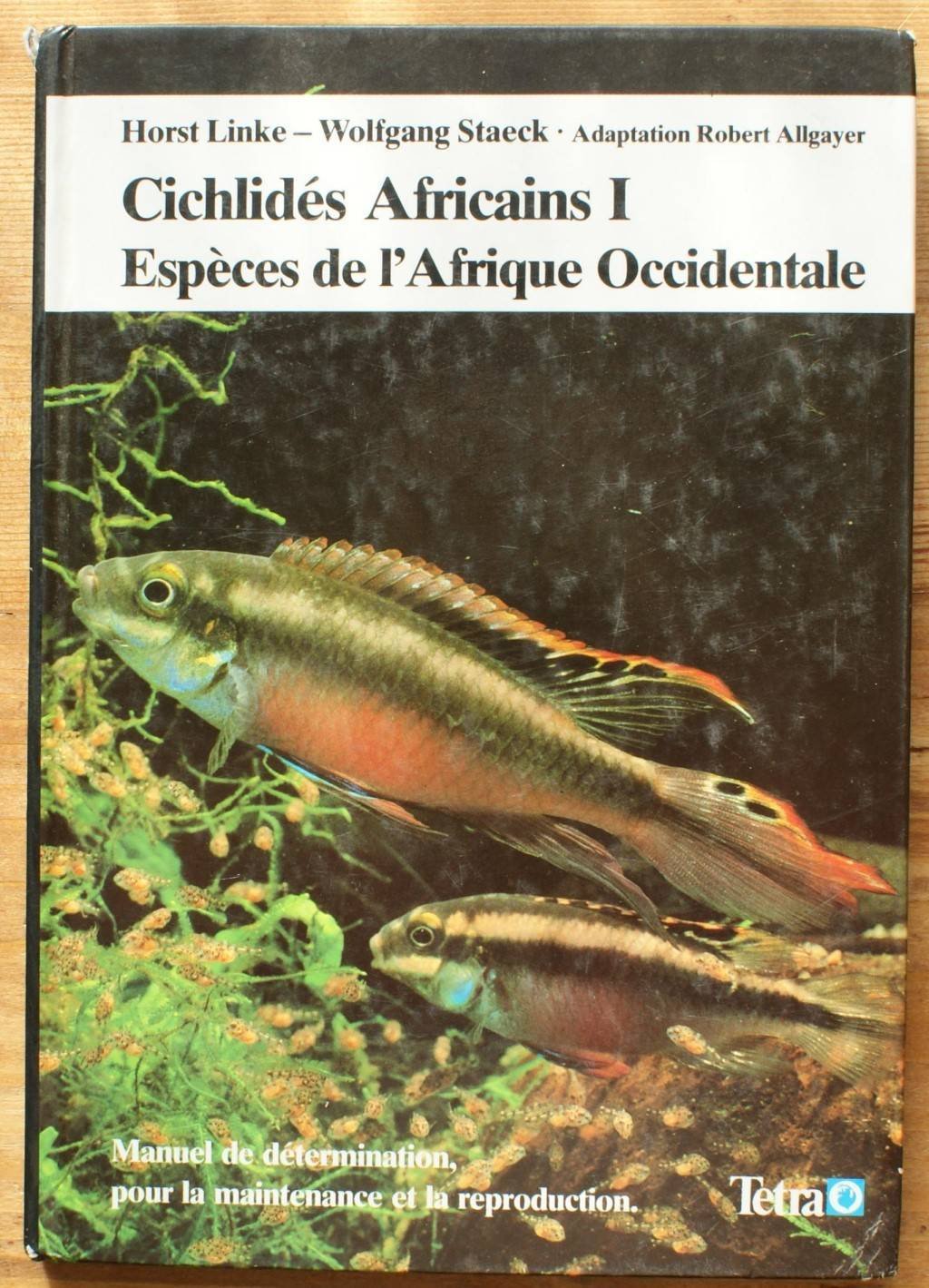 Cichlides Africains I Espèces de l'Afrique Occidentale book