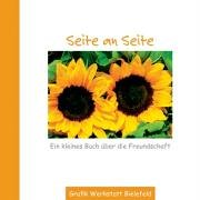 Seite an Seite: Das kleine Buch über die Freundschaft Lifestyle