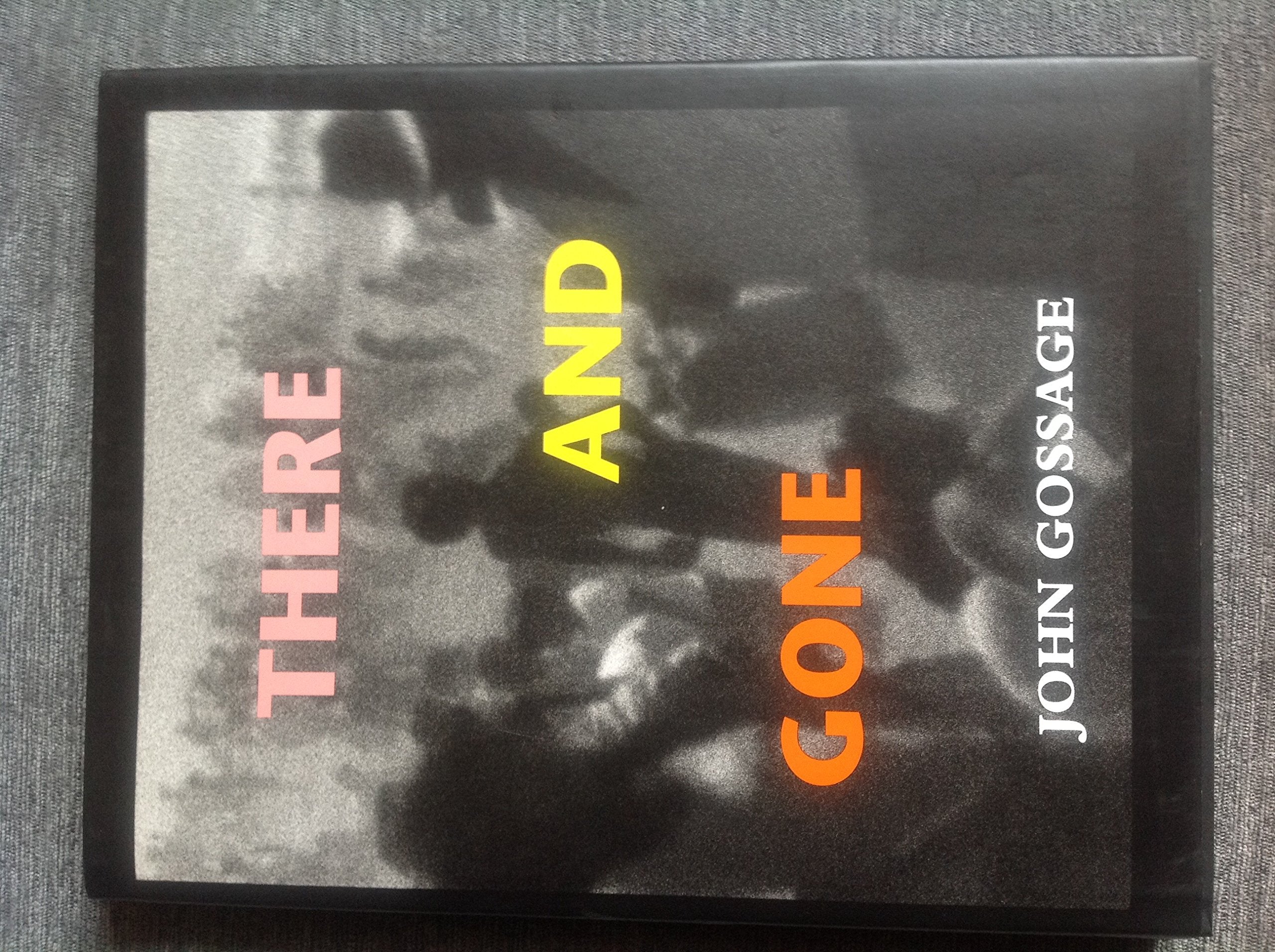 There and Gone: One Hundred and Twenty-Four Photographs Film, Art & Culture