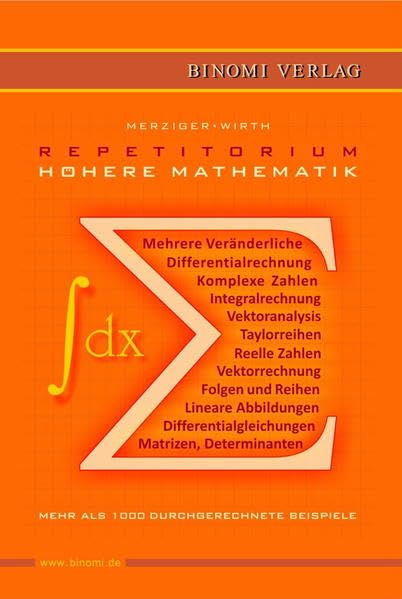Repetitorium Höhere Mathematik: Mehr als 1000 durchgerechnete Beispiele Mathematics