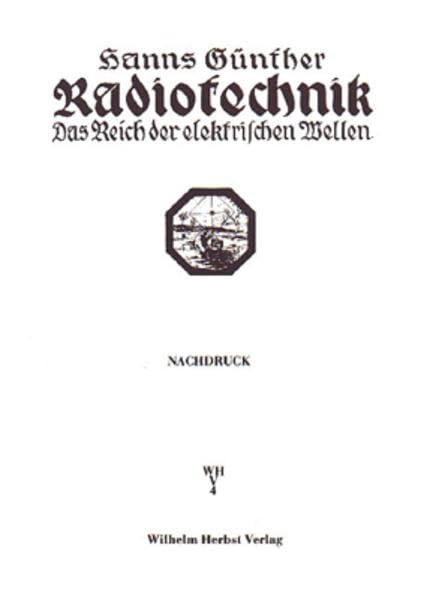 Radiotechnik: Das Reich der elektrischen Wellen Business & Technology