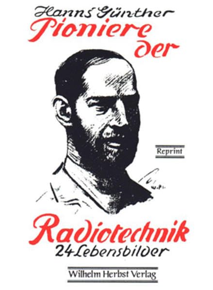 Pioniere der Radiotechnik: 24 Lebensbilder Science