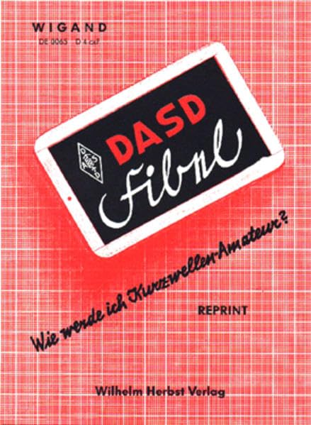DASD-Fibel: Wie werde ich Kurzwellen-Amateur Natural Sciences
