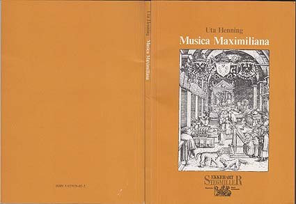 Musica Maximiliana: Die Musikgraphiken in den bibliophilen Untersuchungen Kaiser Maximilians I. With an English Summary Arts & Music