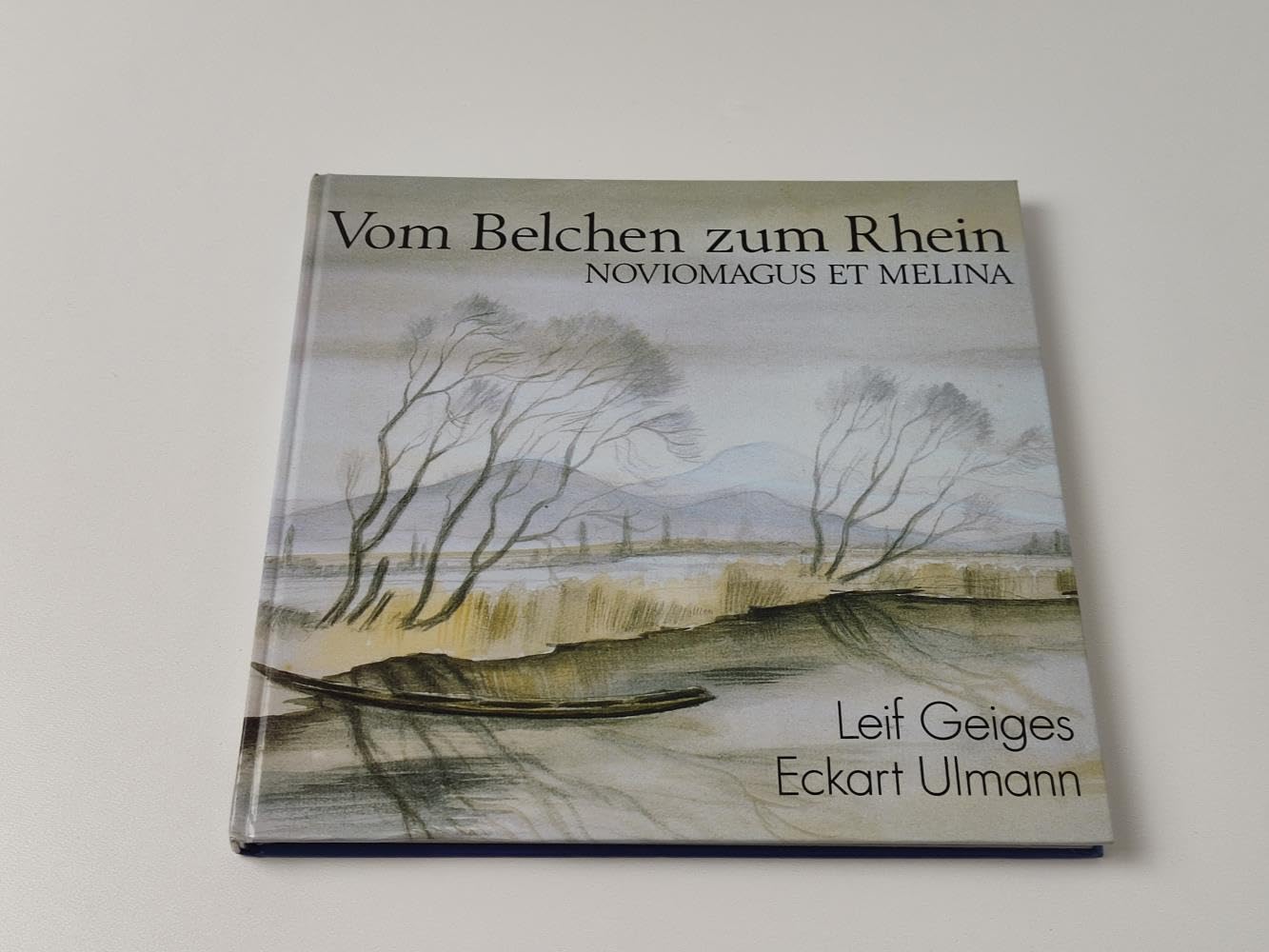Vom Belchen zum Rhein (Noviomagus et Melina) Books