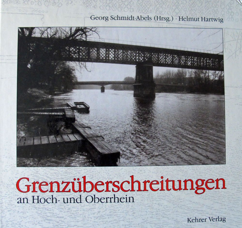 Grenzüberschreitungen an Hoch- und Oberrhein. Books