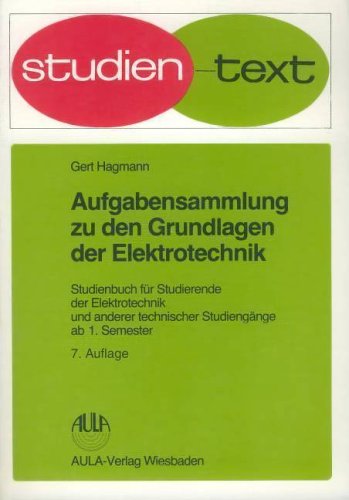 Aufgabensammlung zu den Grundlagen der Elektrotechnik - Hagmann, Gert book