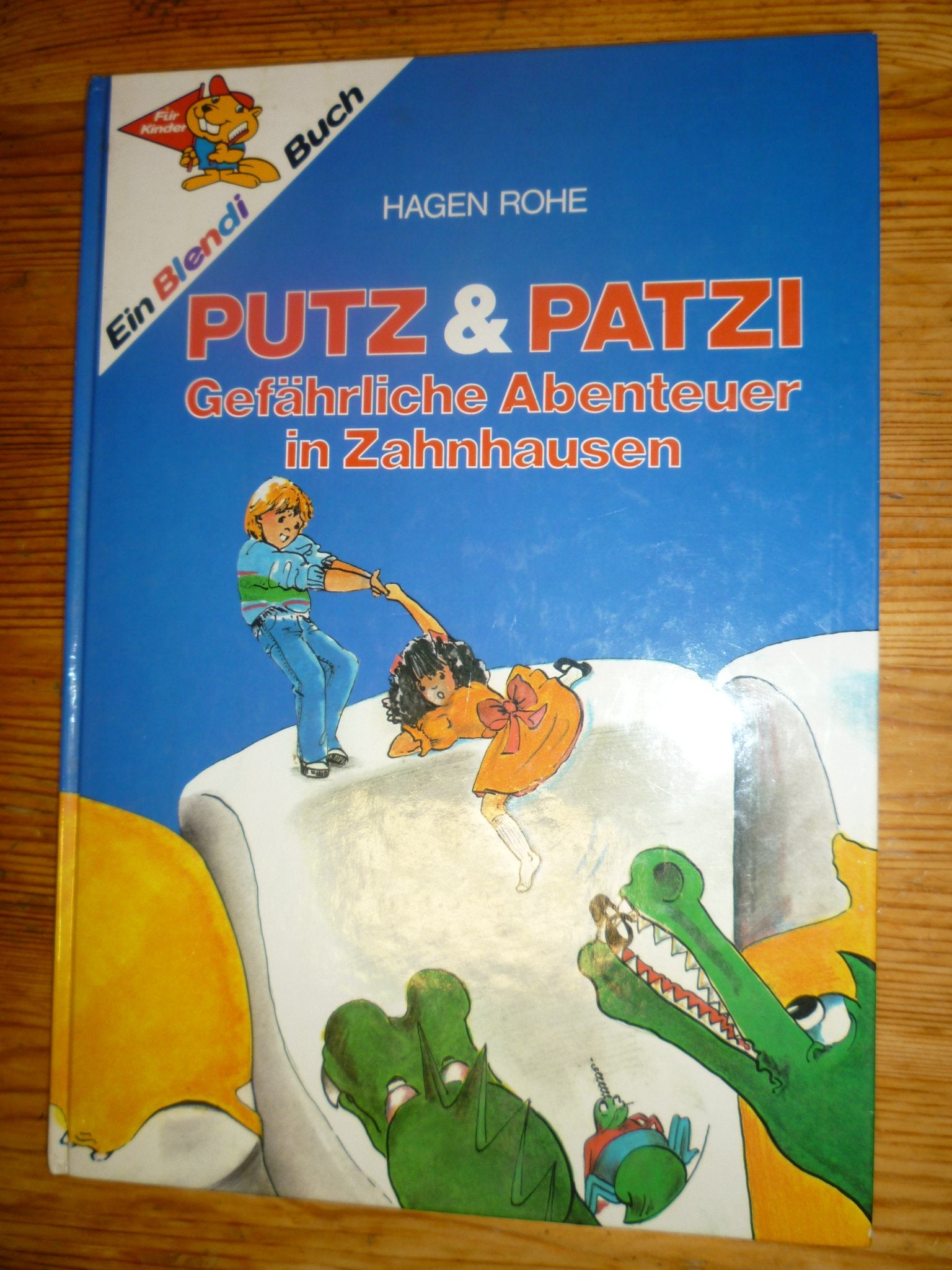 Putz & Patzi: Gefährliche Abenteuer in Zahnhausen Books