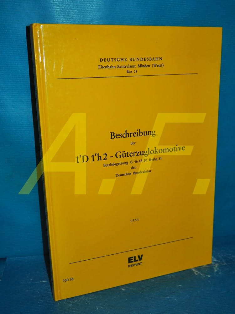 Beschreibung der 1´D 1´h 2 Güterzuglokomotive. Betriebsgattung G 46.18/20, Reihe 41 der Deutschen Bundesbahn Books