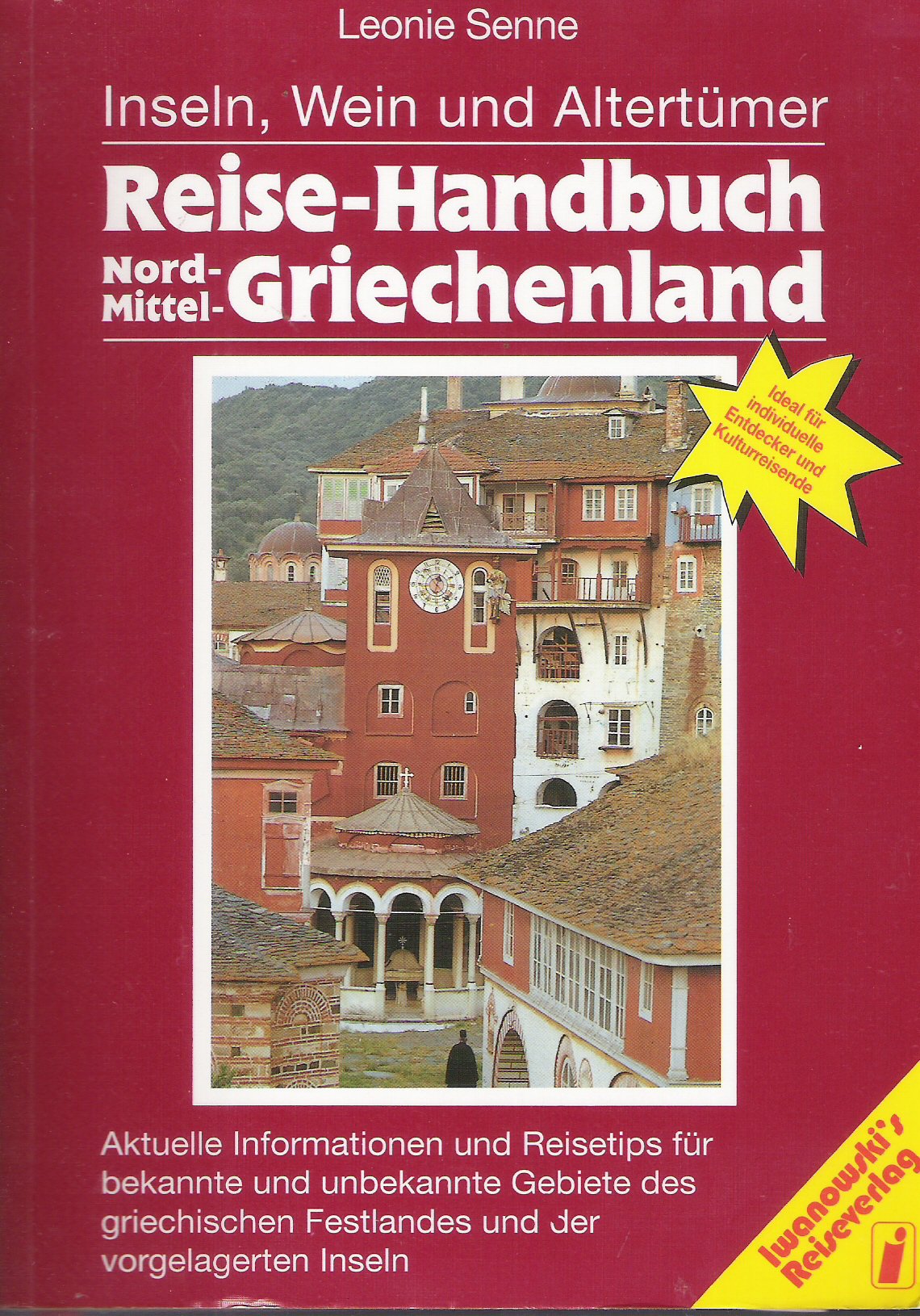 Griechenland, Nord- und Mittelgriechenland: Reisehandbuch Leisure, Home & Garden