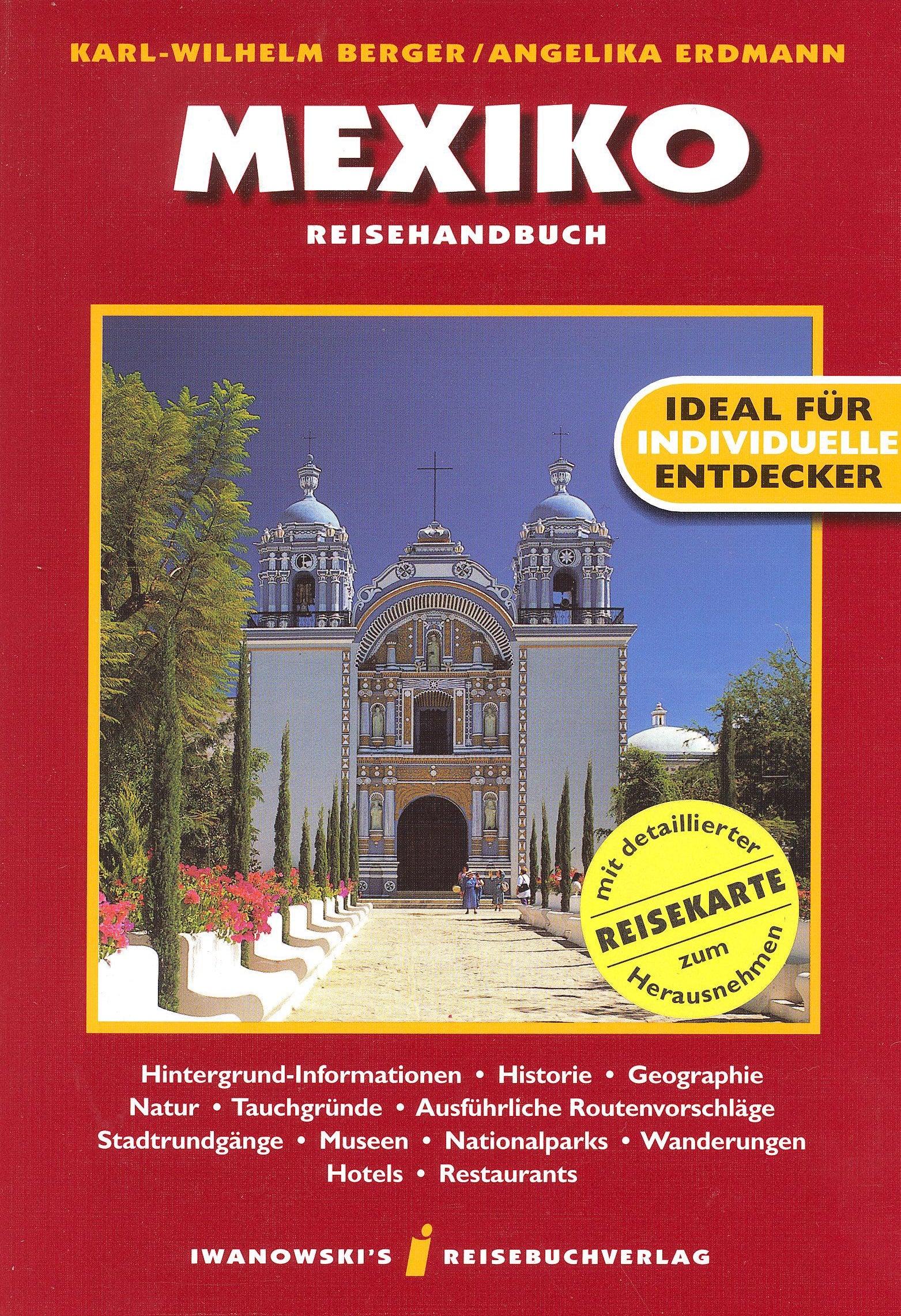 Mexiko: Reisehandbuch Leisure, Home & Garden