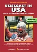 Reisegast in den USA: Fremde Kulturen verstehen und erleben. Unentbehrl. Tips f. ein verständnisvolles Verhalten in der amerikan. Kultur f. alle ... möchten. Red. u. Bearb.: Alexej Moir Politics & History