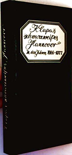 Klapas Hannover -250 Glossen , Plaudereien und heitere Geschichten aus 25 Jahren 1966 - 1991 book