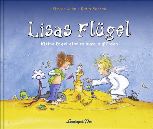 Lisas Flügel: Kleine Engel gibt es auch auf Erden Novels & Short Stories