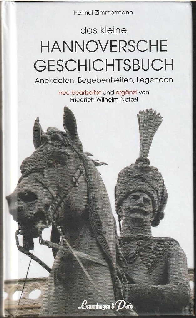 Das kleine Hannoversche Geschichtsbuch Politics & History