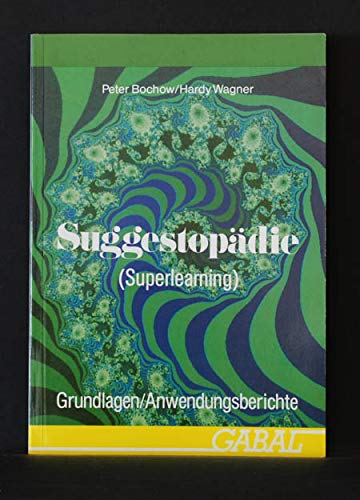 Suggestopädie (Superlearning) Psychology