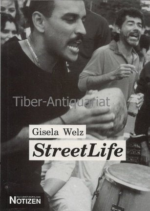 Street Life: Alltag in einem New Yorker Slum (Kulturanthropologie Notizen) Books