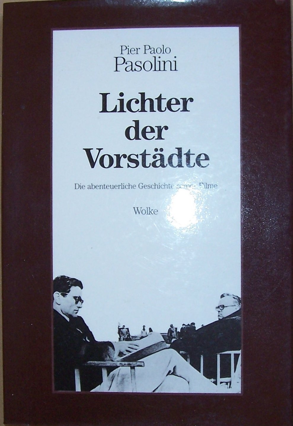 Lichter der Vorstädte: Die abenteuerliche Geschichte seiner Filme Film, Art & Culture