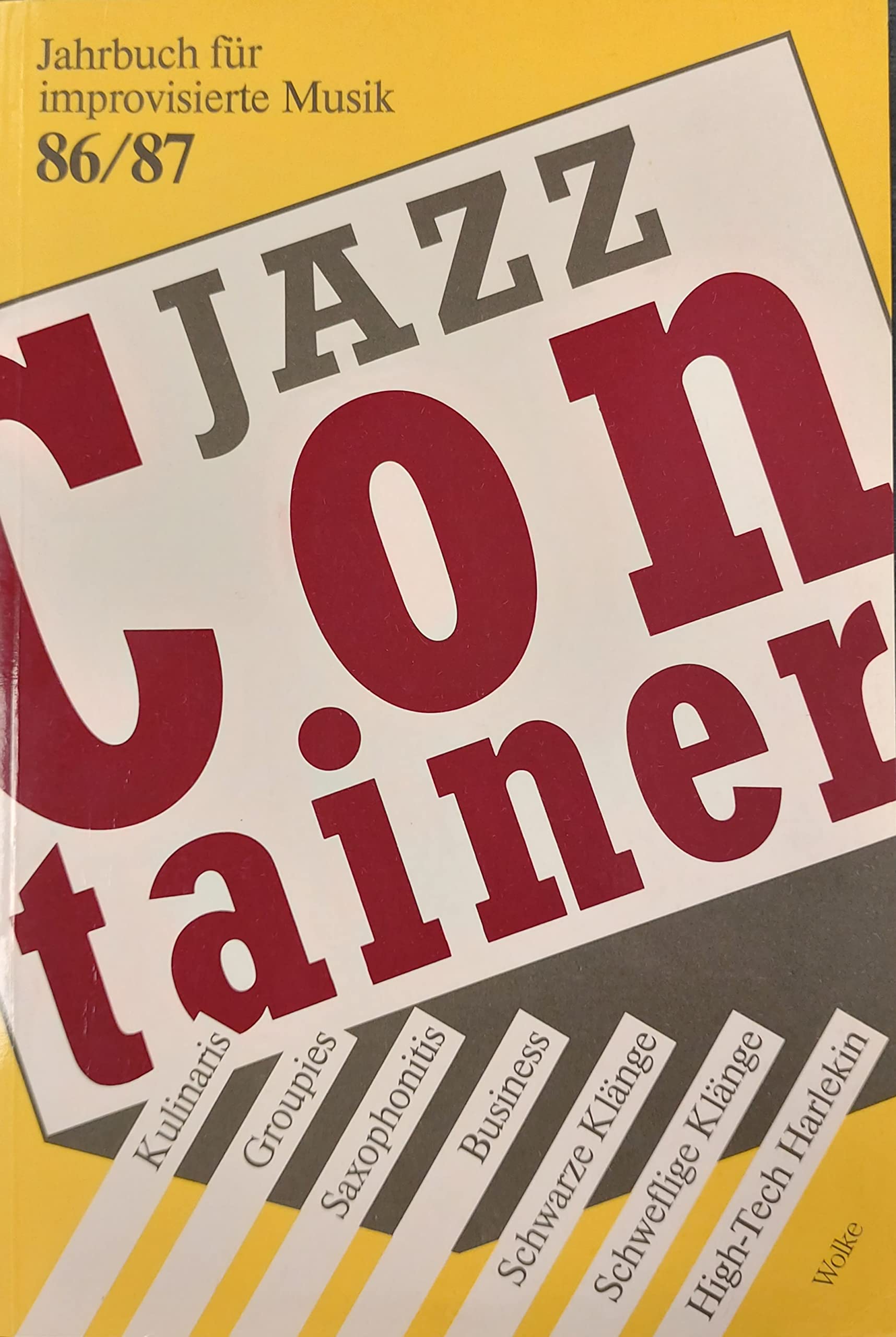 JazzContainer. Jahrbuch für improvisierte Musik 86/87 Film, Art & Culture