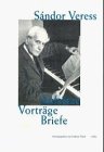 Aufsätze, Vorträge, Briefe: Mit e. Beitr. in engl. Sprache. Hrsg. v. Andreas Traub Essays & Short Stories