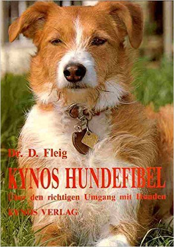 Kynos Hundefibel: Über den richtigen Umgang mit Hunden Business & Technology