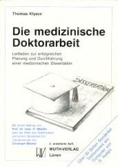 Die medizinische Doktorarbeit. Leitfaden zur erfolgreichen Planung und Durchführung einer medizinischen Doktorarbeit Music