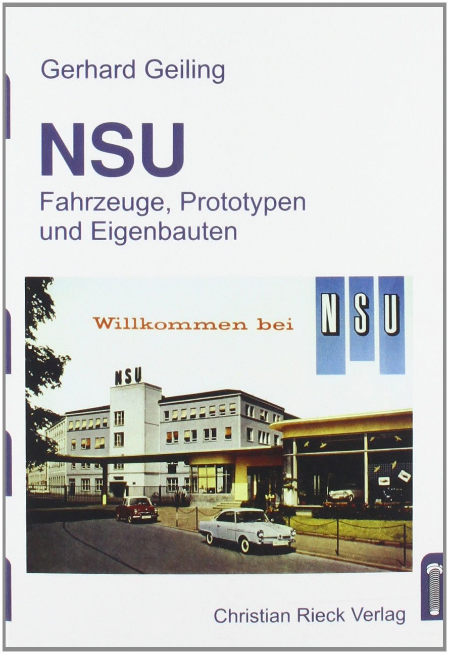 NSU: Fahrzeuge, Prototypen und Eigenbauten Leisure, Home & Garden