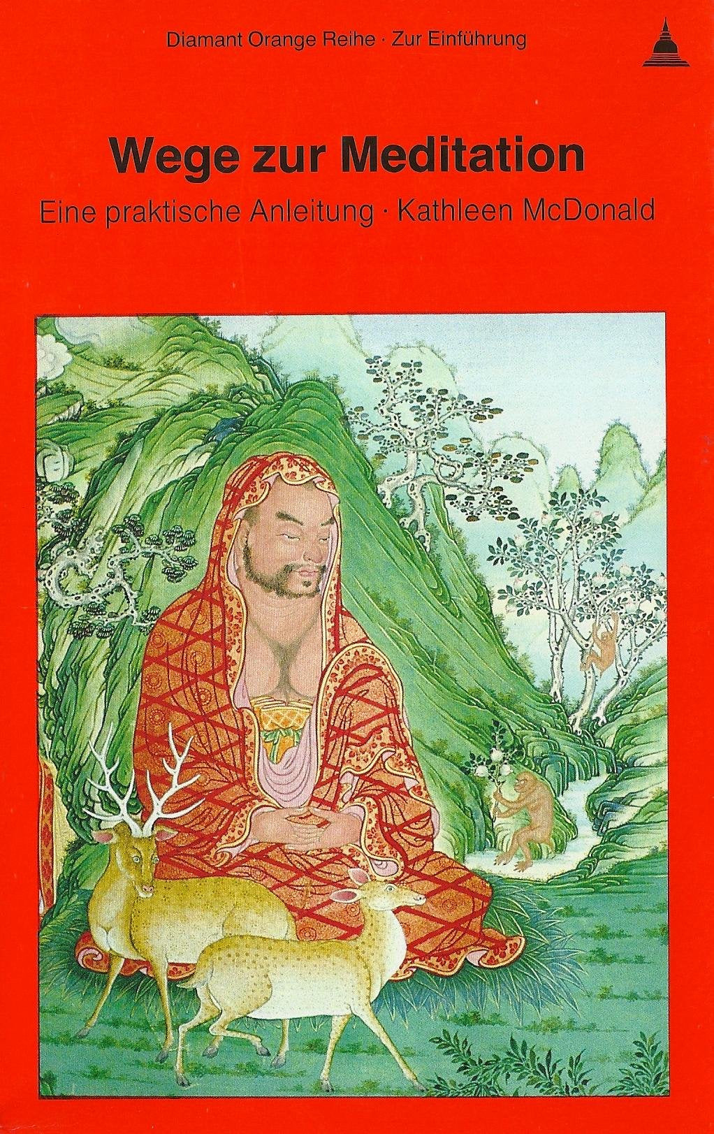 Wege zur Meditation - Eine praktische Anleitung Lifestyle