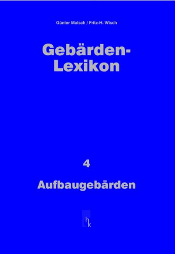 Gebärden-Lexikon 4: Aufbaugebärden Books