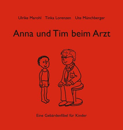 Anna und Tim beim Arzt: Eine Gebärdenfibel für Kinder Lifestyle