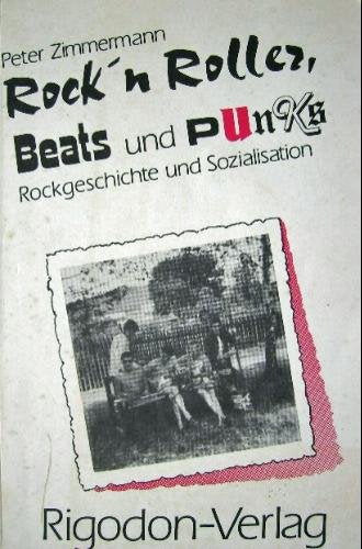 Rock'n'Roller, Beats und Punks. Rockgeschichte und Sozialisation Social Sciences