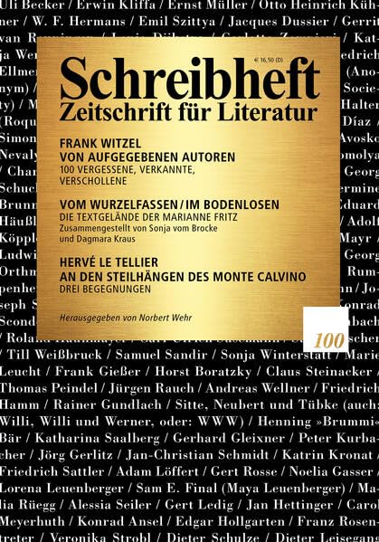 Frank Witzel: Von aufgegebenen Autoren. 100 Vergessene, Verkannte, Verschollene / Vom Wurzelfassen im Bodenlosen: Die Textgelände der Marianne Fritz / ... (Schreibheft: Zeitschrift für Literatur) Books