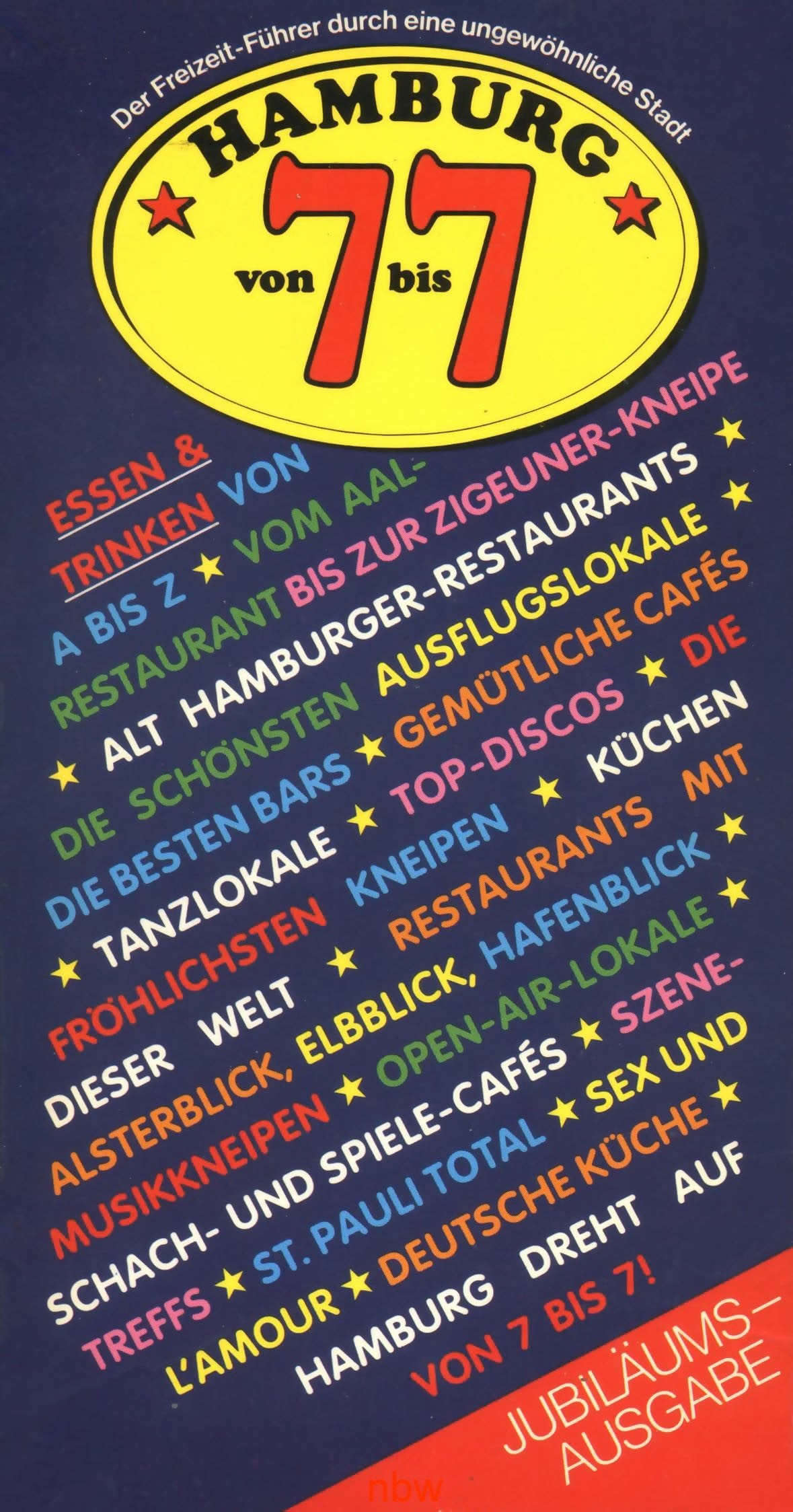 Hamburg von 7 bis 7. Essen & trinken. Jubiläumsausgabe (Illustrierter Freizeitführer durch eine ungewöhnliche Stadt) Books