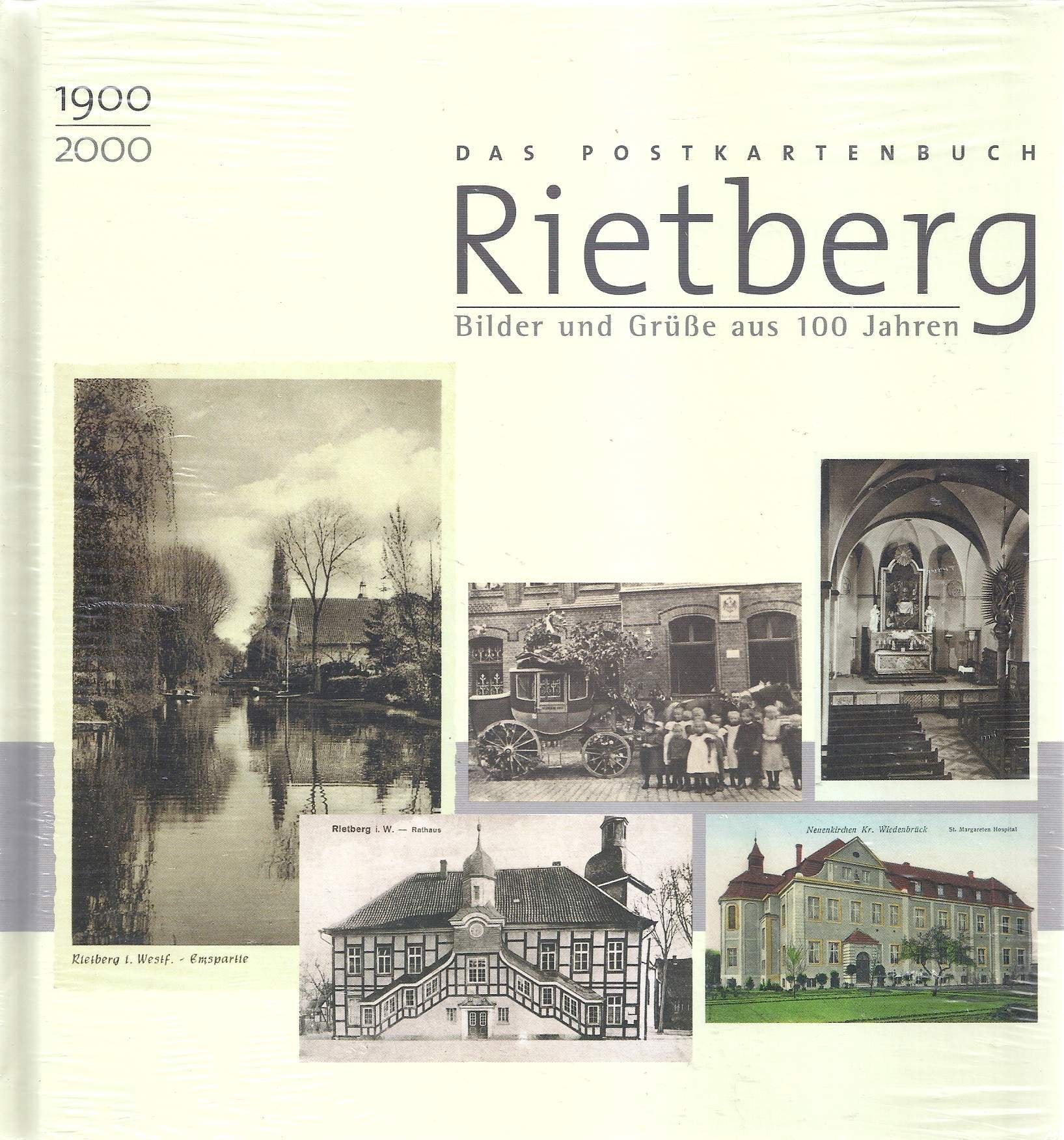 Das Postkartenbuch Rietberg: Bilder und Grüsse aus 100 Jahren Posters