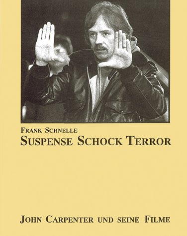 Suspense Schock Terror. John Carpenter und seine Filme Pop culture