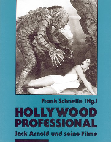 Hollywood Professional. Jack Arnold und seine Filme. Pop culture