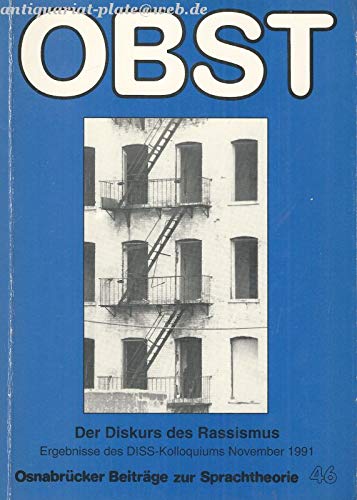 Der Diskurs des Rassismus. Ergebnisse des DISS-Kolloquiums November 1991 Social Sciences