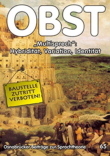 Multisprech : Hybridität, Variation, Identität Social Sciences